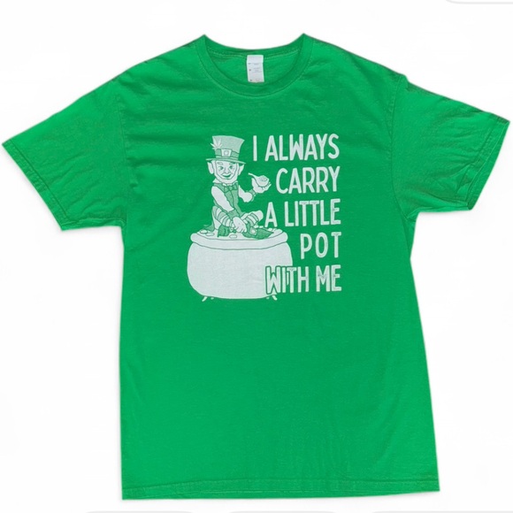 Fruit of the Loom Other - “I always carry a little pot with me” Funny Leprechaun St. Patrick’s Day T-Shirt